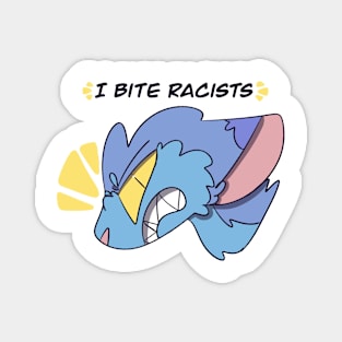 I BITE RACISTS - Blue Design Magnet