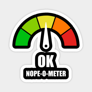 Meter Series - NOPE-O-METER 1- Gauge Level 3 - OK - 3B Magnet