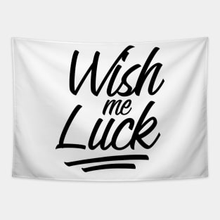 Wish me Luck lettering Tapestry