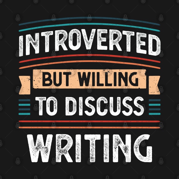 Introverted willing to discuss Writing by qwertydesigns