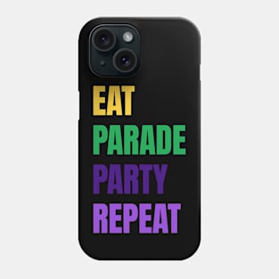 Eat Parade Party Repeat Phone Case