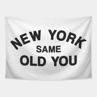 New York Same Old You Tapestry