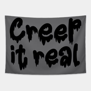 Creep it real drippy font Tapestry