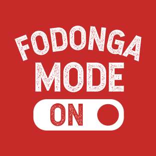 Fodonga Mode ON - white design T-Shirt