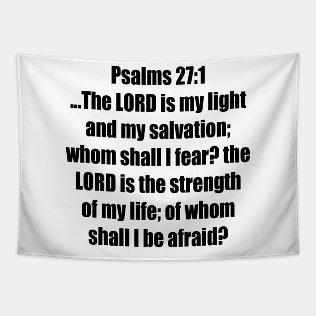 Psalm 27:1 King James Version (KJV) Bible Verse Typography Tapestry by Holy Bible Verses