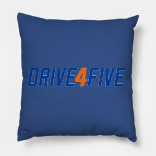 Drive 4 Five Pillow