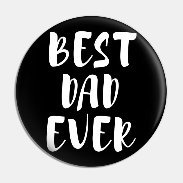 Best Dad Ever Father's Day Pin by Lasso Print