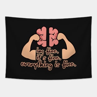 I'm Fine. It's Fine.  Everything Is Fine. (Dark Background) Tapestry