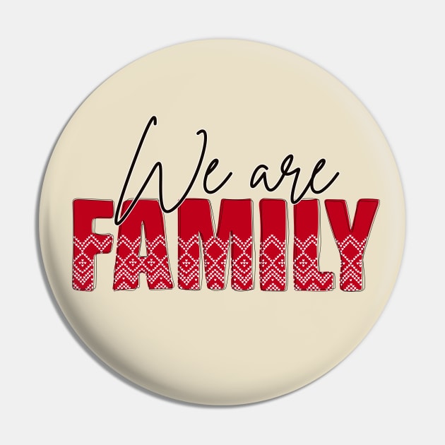 We Are Family Christmas Joy Pin by Annabelhut