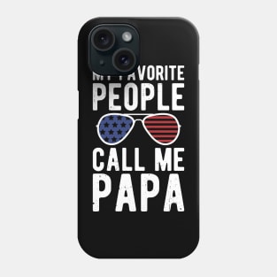 My Favorite People Call Me Papa gifts for him Phone Case