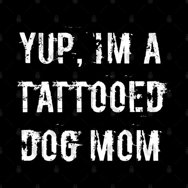 Yup, I'm a tattooed dog mom by EpicEndeavours