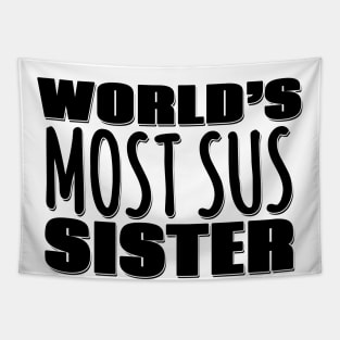 World's Most Sus Sister Tapestry