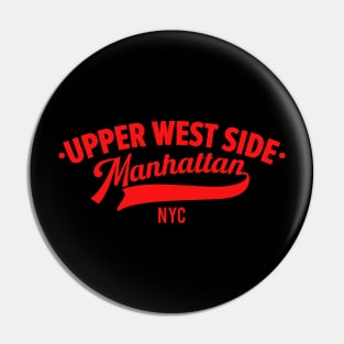 Upper West Side Manhattan Minimal Typo Art - NYC Urban Vibes Pin