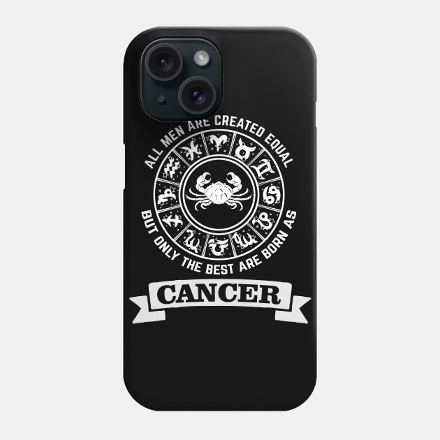 Only The Best Men Are Born As Cancer Phone Case by CB Creative Images