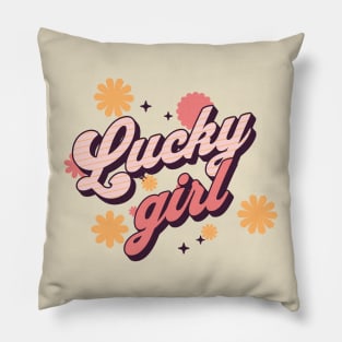 Lucky Girl Syndrome Positive Affirmations Pillow