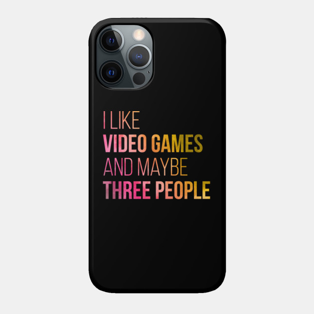 Video Game - Video Game - Phone Case