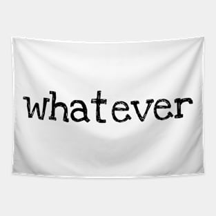 Whatever Tapestry