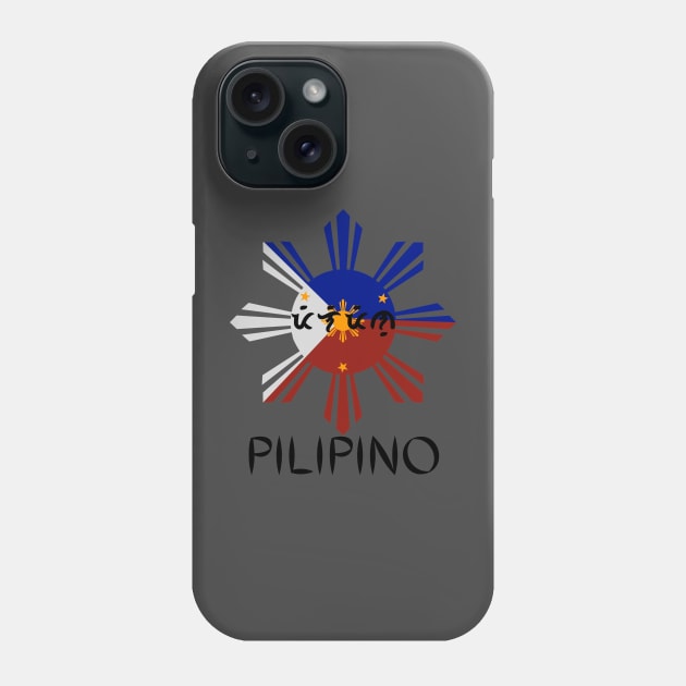 Filipino Pride Pilipino in Baybayin Phone Case by NewbieTees