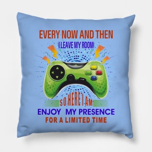 Games Every Now And Then I Leave My Room Gaming Essential T-Shirt Pillow