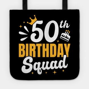 50th birthday squad Tote