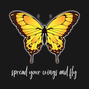 Yellow Butterfly - Spread Your Wings And Fly T-Shirt