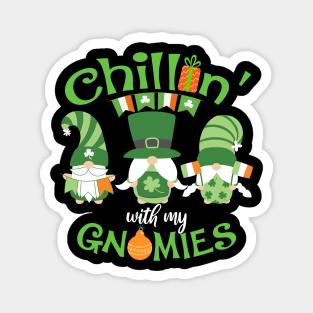 Chillin' With My Gnomies St. Patrick's Day Magnet