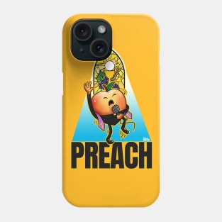 PREACH! Phone Case