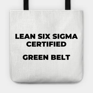 LEAN SIX SIGMA CERTIFIED - GREEN BELT Tote