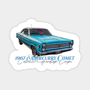 1967 Mercury Comet Caliente Hardtop Coupe Magnet