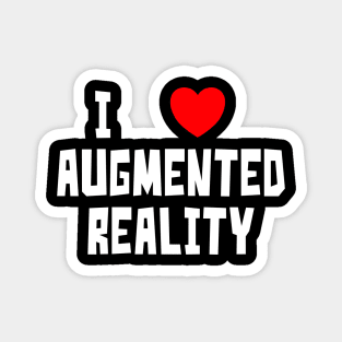 I Love Augmented Reality (white text) Magnet