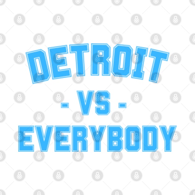 Disover Detroit VS Everybody Shirt, Detroit Lions football - Detroit Vs Everybody - T-Shirt