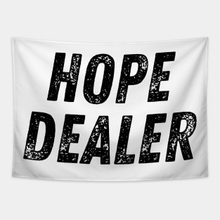 Hope Dealer Text Based Christian Quote Tapestry