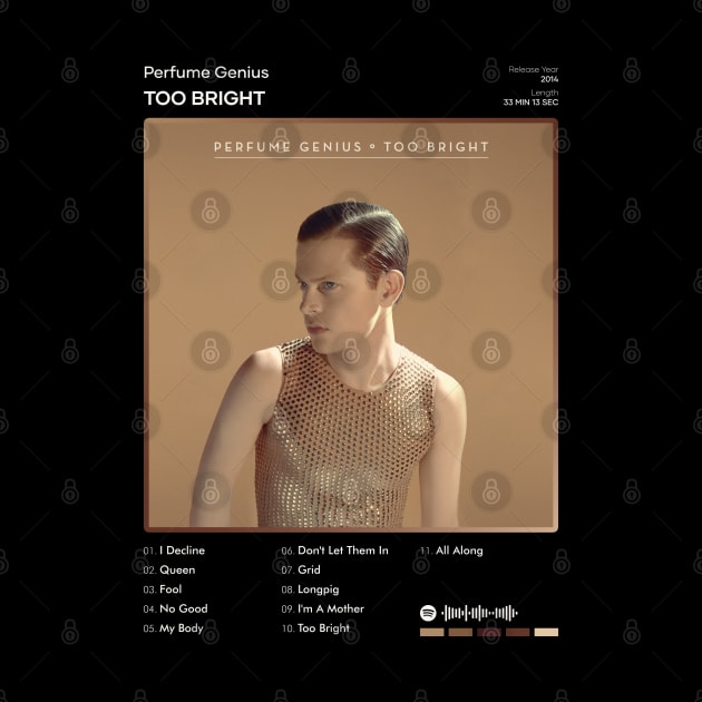 Perfume Genius - Too Bright Tracklist Album by 80sRetro