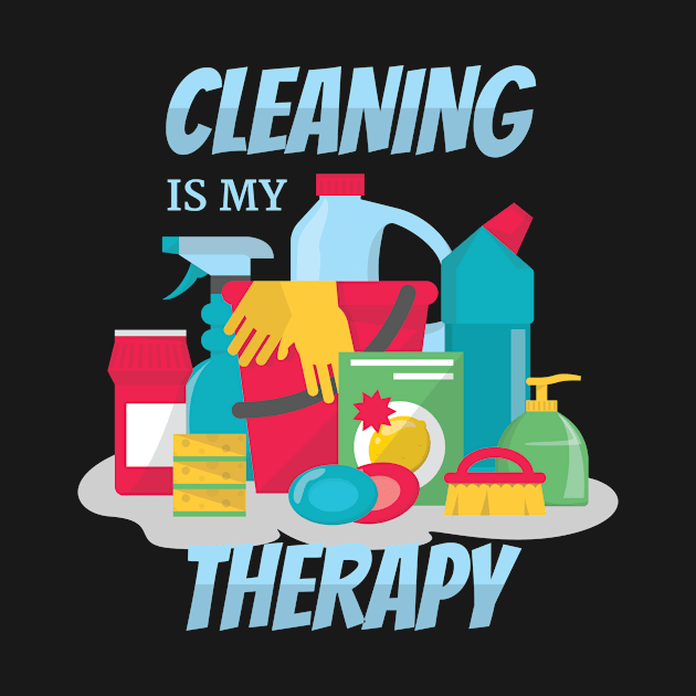 Cleaning Therapy Cleaning Lady Cleaning by MooonTees