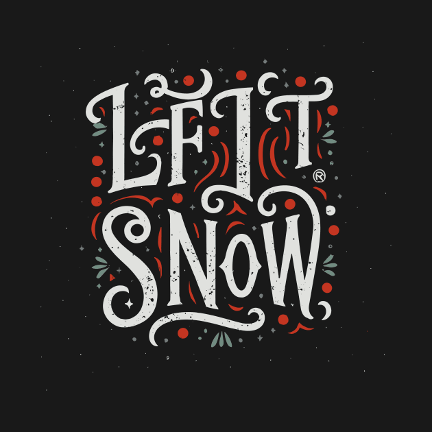 Let it Snow by The Dark Matter Art