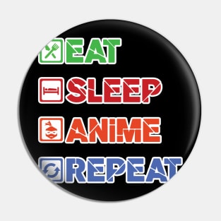 'Eat. Sleep. Anime.' Cool Japanese Anime Pin