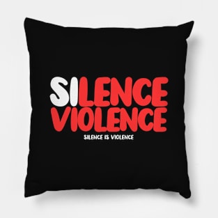 Speak Up!, Silence is violence! Stop Asian Hate! Pillow