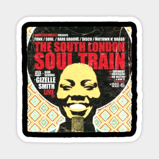 POSTER TOUR - SOUL TRAIN THE SOUTH LONDON 14 Magnet