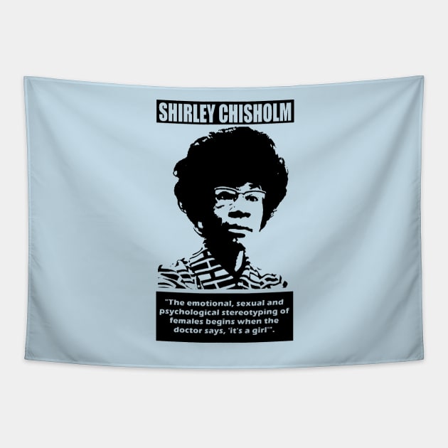 SHIRLEY CHISHOLM-7 Tapestry by truthtopower