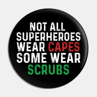 Not all superheroes wear capes some wear scrubs Pin