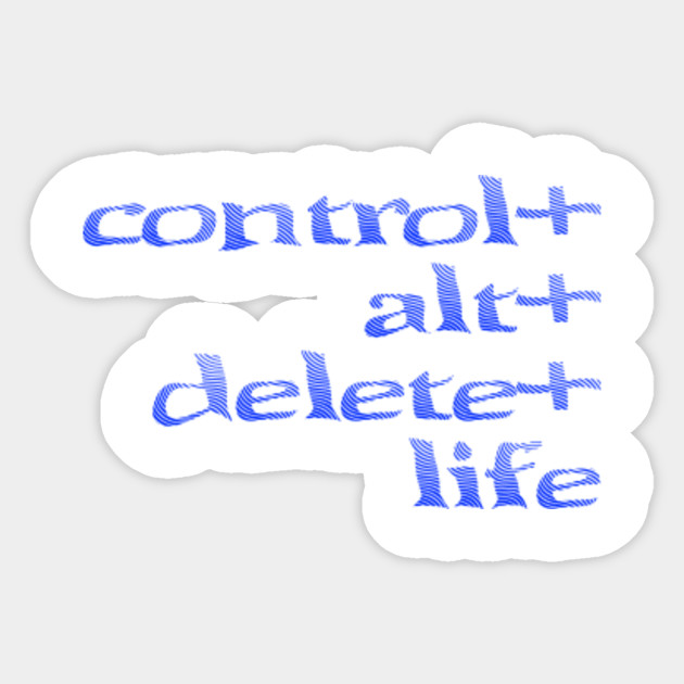 Control Alt Delete Life Funny And Sad Millennial Vaporwave Error Glitch Aesthetic Pastel Internet Cyberpunk Depressed Tee Depression Aufkleber Teepublic De
