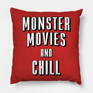 Monster Movies and Chill Pillow