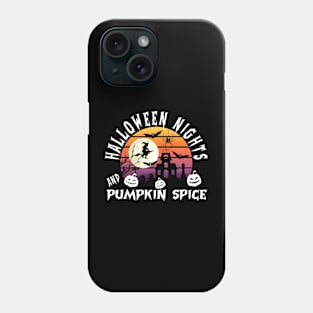 Halloween Nights And Pumpkin Spice Phone Case