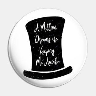 Greatest showman, a million dreams, song,  musical Pin