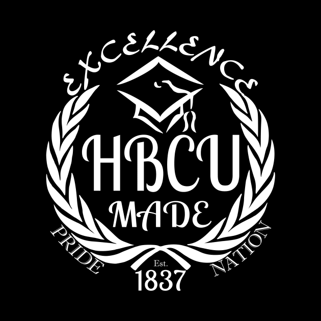 HBCU Made Pride Nation 1837 (White Print) by Journees