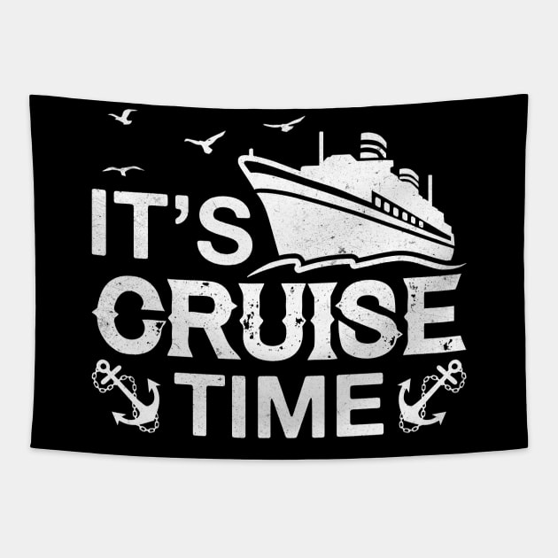 It's Cruise Time Funny Cruise Lover Tapestry by sinhocreative