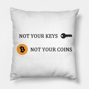 Not your keys Pillow