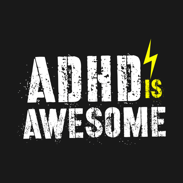 adhd is awesome by DAVINCIOO