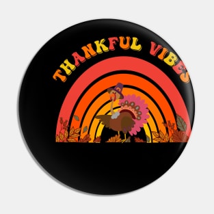 Thankful Vibes Pin