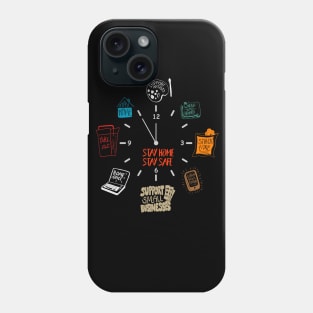 Be safe stay at home Phone Case